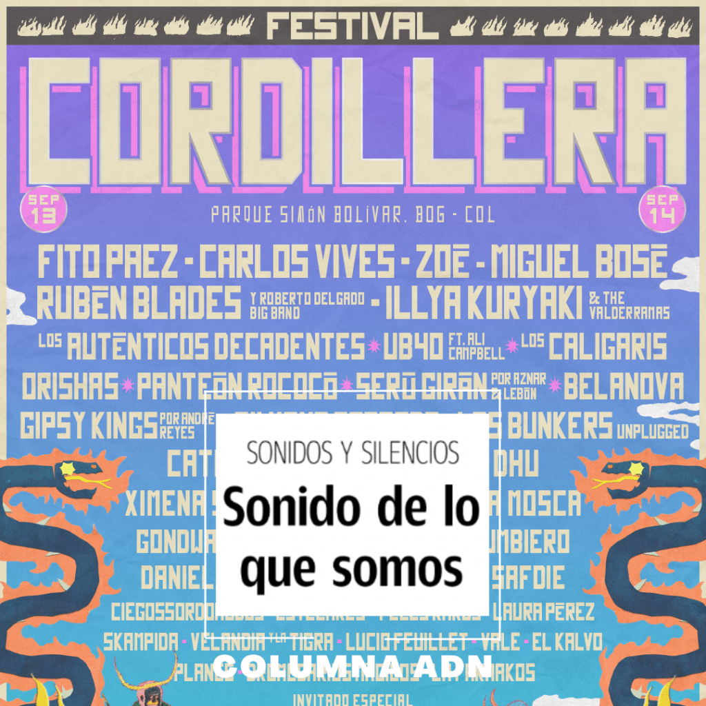 Festival cordillera 2025 columna de adn de memoospi del podcast sonidos y silencios