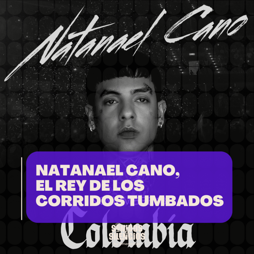 Natanael Cano corridos tumbados